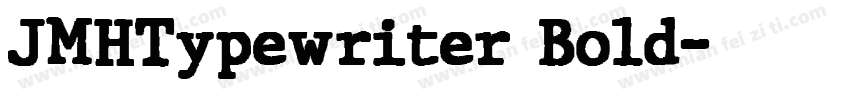 JMHTypewriter Bold字体转换